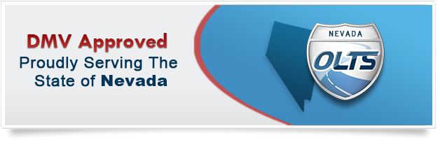 DMV-Approved Proudly Serving the State of Nevada DMV-Approved Proudly Serving the State of Nevada
